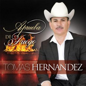 Download track Hasta Que Lo Conoci Tomas Hernandez