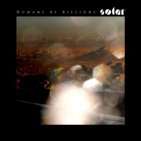 Download track Solar 0 Humans By Billions