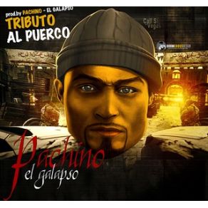 Download track Tributo Al Puerco Pachino El Galapso