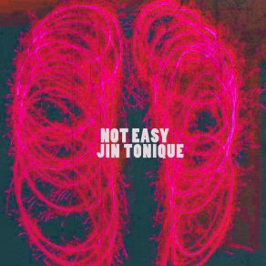 Download track Not Easy (24 Bit Remastered) Jin Tonique