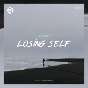 Download track Losing Self Original Mix Jay Aliyev