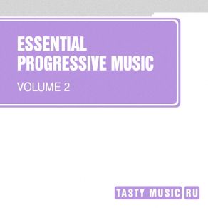 Download track Essential Progressive Music Vol 2 DJ Sergey Skill