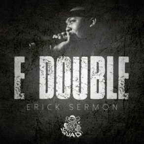 Download track You Aint Never Been Down Erick SermonR. A. The Rugged Man