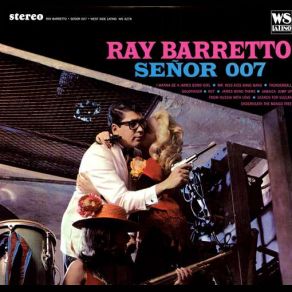 Download track Mister Kiss Kiss Bang Bang Ray Barretto