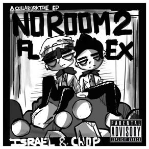 Download track NO ROOM 2 FLEX IsraelChop