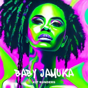 Download track Baby Jamuka Kit Sunders