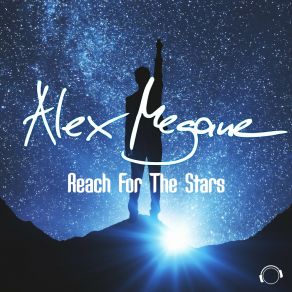 Download track Reach For The Stars (Extended Mix) Alex Megane