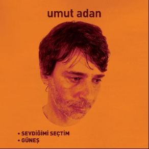 Download track Sevdiğimi Seçtim Umut Adan