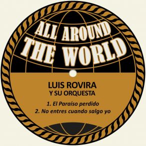 Download track No Entres Cuando Salgo Yo Luis Rovira