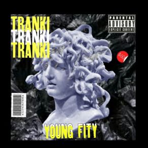 Download track - Tranki Young Fity