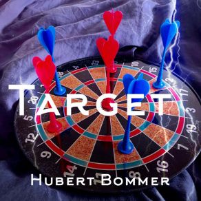 Download track The Target Of Life Hubert Bommer