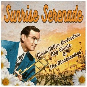 Download track Imagination The Glenn Miller OrchestraRay Eberle