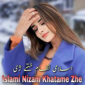 Download track Islami Nizam Khatame Zhe Haji Gull