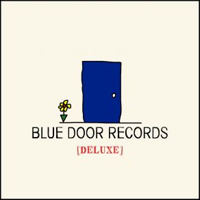 Download track What Would I Do If I Could Feel? Blue Door Records