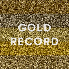 Download track Everybody Knows Your Name Gold Record