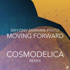 Download track Moving Forward (Cosmodelica Remix) Cosmodelica