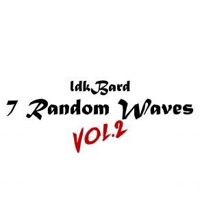 Download track 12Th Wave LdkBard