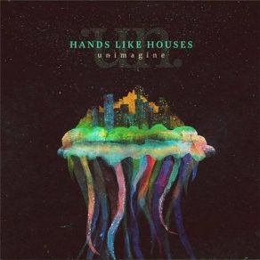 Download track Shapeshifters Hands Like Houses