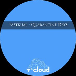 Download track 9th Quarantine Day Pastkual