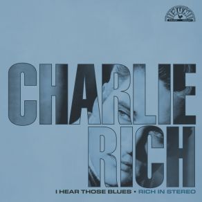 Download track Sittin' And Thinkin' (Remastered 2023) Charlie Rich