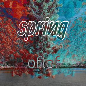 Download track Spring (Slow + Reverb) OflofReverb