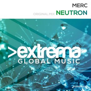 Download track Neutron (Original Mix) Merc