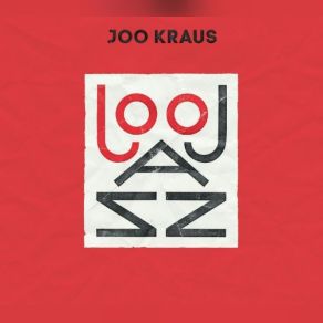 Download track If You Wanna Get Down Joo Kraus