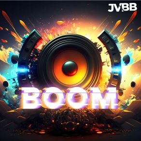 Download track Boom (Extended Mix) JVBB