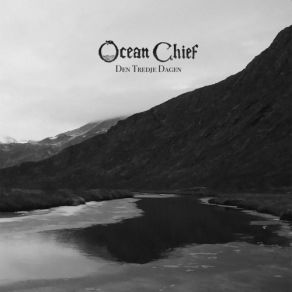 Download track Den Tredje Dagen Ocean Chief