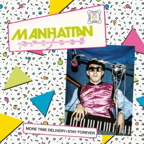 Download track More Time Delivery The Manhattan Project