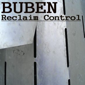 Download track Reclaim Control Buben