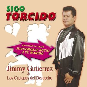 Download track Que Esperamos Pa Darnos Amor Jimmy Gutierrez, Los Caciques Del Despecho