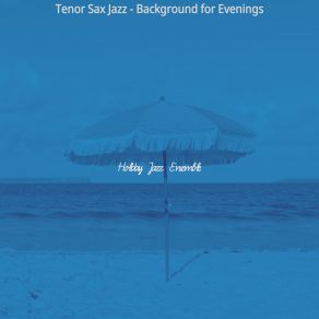 Download track Lovely Evenings Holiday Jazz Ensemble