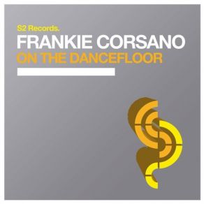 Download track On'the Dancefloor Frankie Corsano