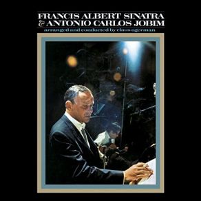 Download track How Insensitive Antonio Carlos Jobim, Frank Sinatra