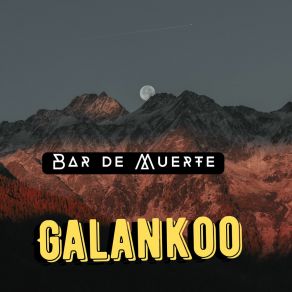 Download track De Niña A Mujer GALANKOO