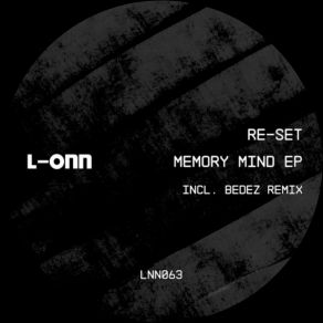 Download track Memory Mind (Bedez Remix) RE-SETBedez