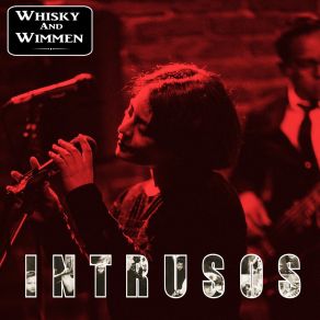 Download track Intrusos Whisky