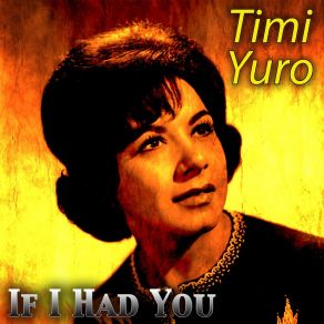 Download track Nothing In The World (Could Make Me Love You More Than I Do) Timi Yuro