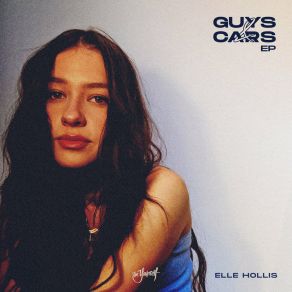 Download track Guys & Cars Elle Hollis