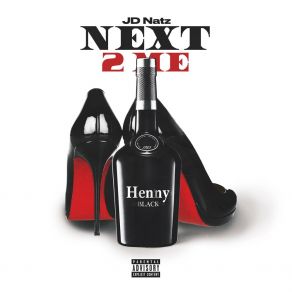 Download track Next 2 Me JD Natz