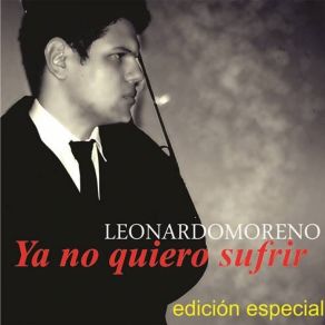 Download track Mi Mundo Eres Tú Leonardo Moreno