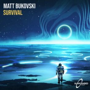 Download track Survival (Extended Mix) Matt Bukovski