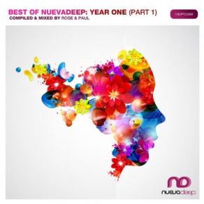 Download track Best Of Nuevadeep Year 1 - Part 1 - Continuous Mix By Rose & Paul Paul, The Rose