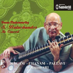 Download track Ragam Thanam Pallavi - Sri - 2 Kalai Adi, Pt. 1 (Live) S. Balachander