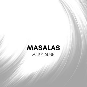 Download track Masalas Miley Dunn