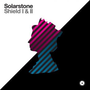 Download track Shield PT. II (Expanded) Solarstone, Solarstone Solarstone