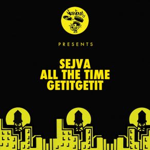 Download track All The Time Sejva