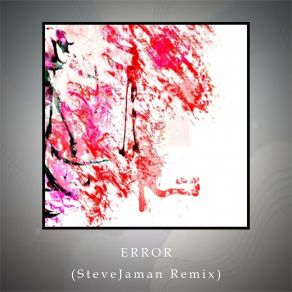 Download track ERROR (Remix) SteveJaman