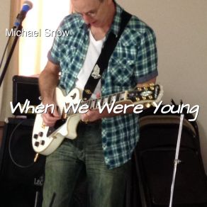 Download track Goodbye To Young Years Michael Snow